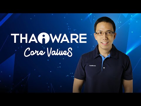 5 ค่านิยมองค์กร วัฒนธรรมองค์กรของ บริษัท ไทยแวร์ คอมมิวนิเคชั่น จำกัด - Thaiware Core Values