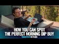 How You Can Spot the Perfect Morning Dip Buy