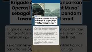 Download Lagu Brigade Qassam Lancarkan Operasi \ MP3