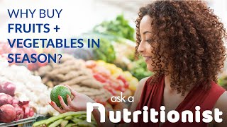 Why Buy Fruits and Vegetables in Season?