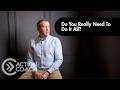 Do You Really Need To Do It All?