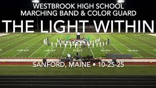10/25/25 - Westbrook Marching Band & Color Guard - 2025 MBDA STATE FINALS @ Sanford HS