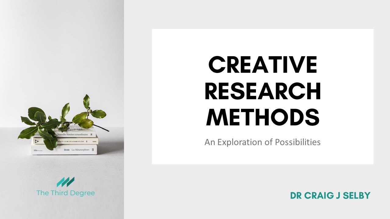 Creative Research Methods