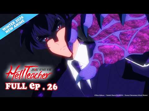 Hell Teacher: Jigoku Sensei Nube S1:E26 • Secret of the Demon Hand (Part 2) | MULTI-SUB [#ItsAnime]