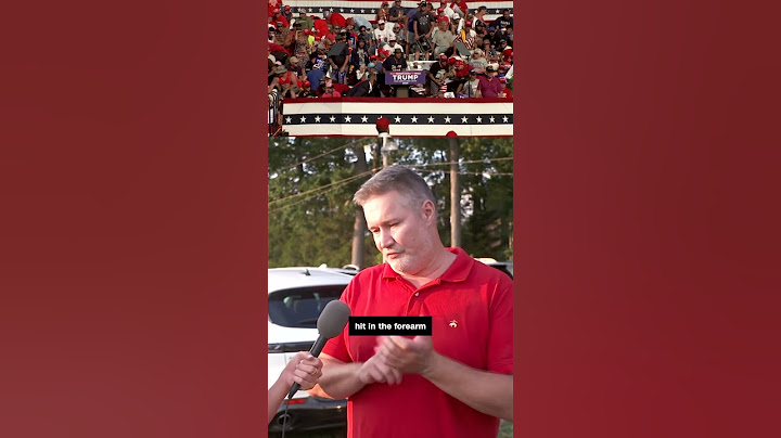 Trump rally attendee describes what he saw