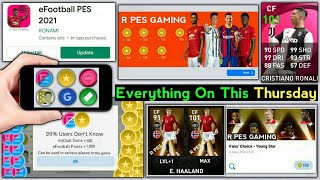 Epic? Whats Coming On Tomorrow Thursday 15 July In Pes2021 | Featured Haaland,Coins Login Campaign