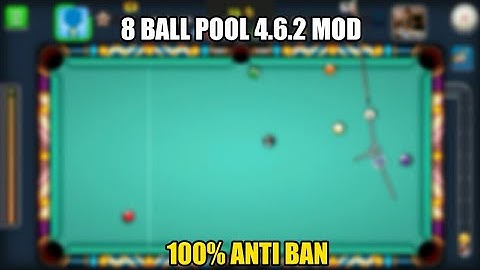 8 Ball Pool 4.6.2 MOD | 999 Level,All Room,Semi-Guideline,White Ball Hack, Anti-Ban