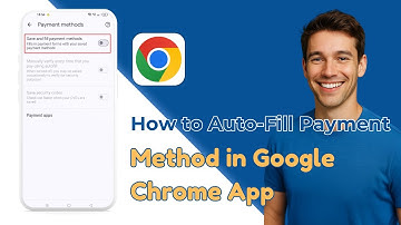 How to Auto-Fill Payment Methods in Google Chrome (2025)