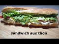 Sandwich au thon cruditer le legendaire