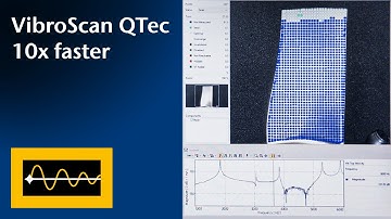 VibroScan QTec – measure deflection shapes 10x faster on technical surfaces