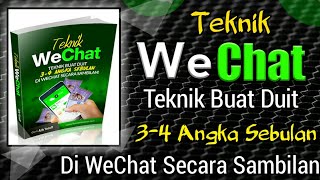 Cara buat duit dengan WeChat Hasilkan 3-4 Angka Sebulan