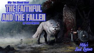 The Faithful and the Fallen by John Gwynne | Why You Should Read