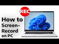 How to record your screen in Windows 11