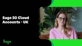 Sage 50 Cloud Accounts (UK) - Overview and Getting Started