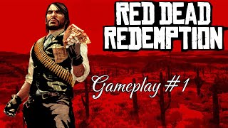 Red Dead Redemption (2010) Gameplay #1