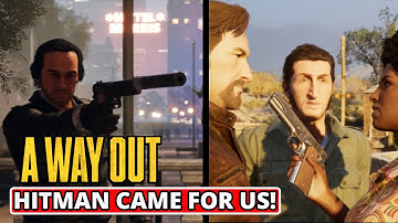 HITMAN CAME FOR US! IS THIS THE END? / A WAY OUT / Co-op  Walkthrough / Gameplay Part 4