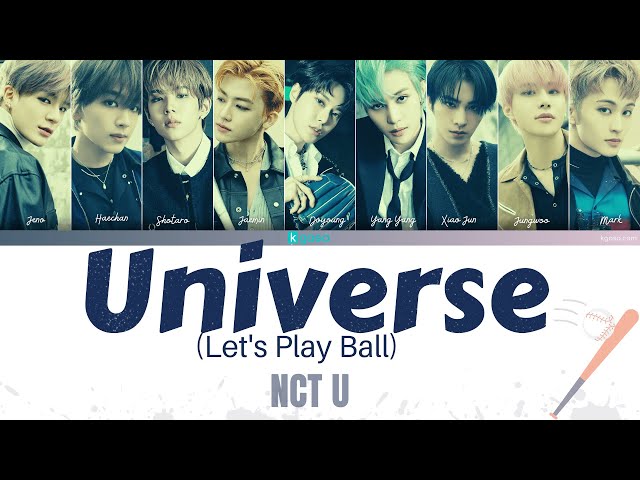 NCT U - Universe (Let's Play Ball) Lyrics » Color Coded Lyrics