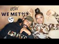 STORYTIME: HOW WE MET | He Kicked Me Out The Club!!!
