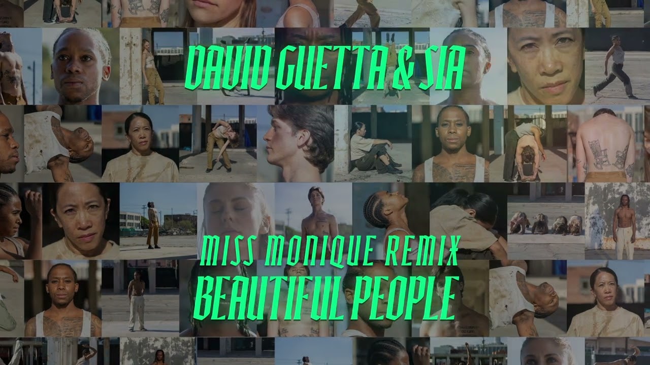 David Guetta & Sia – Beautiful People (Miss Monique Remix) [Visualizer]