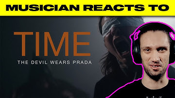 Musician Reacts To | The Devil Wears Prada - "Time"