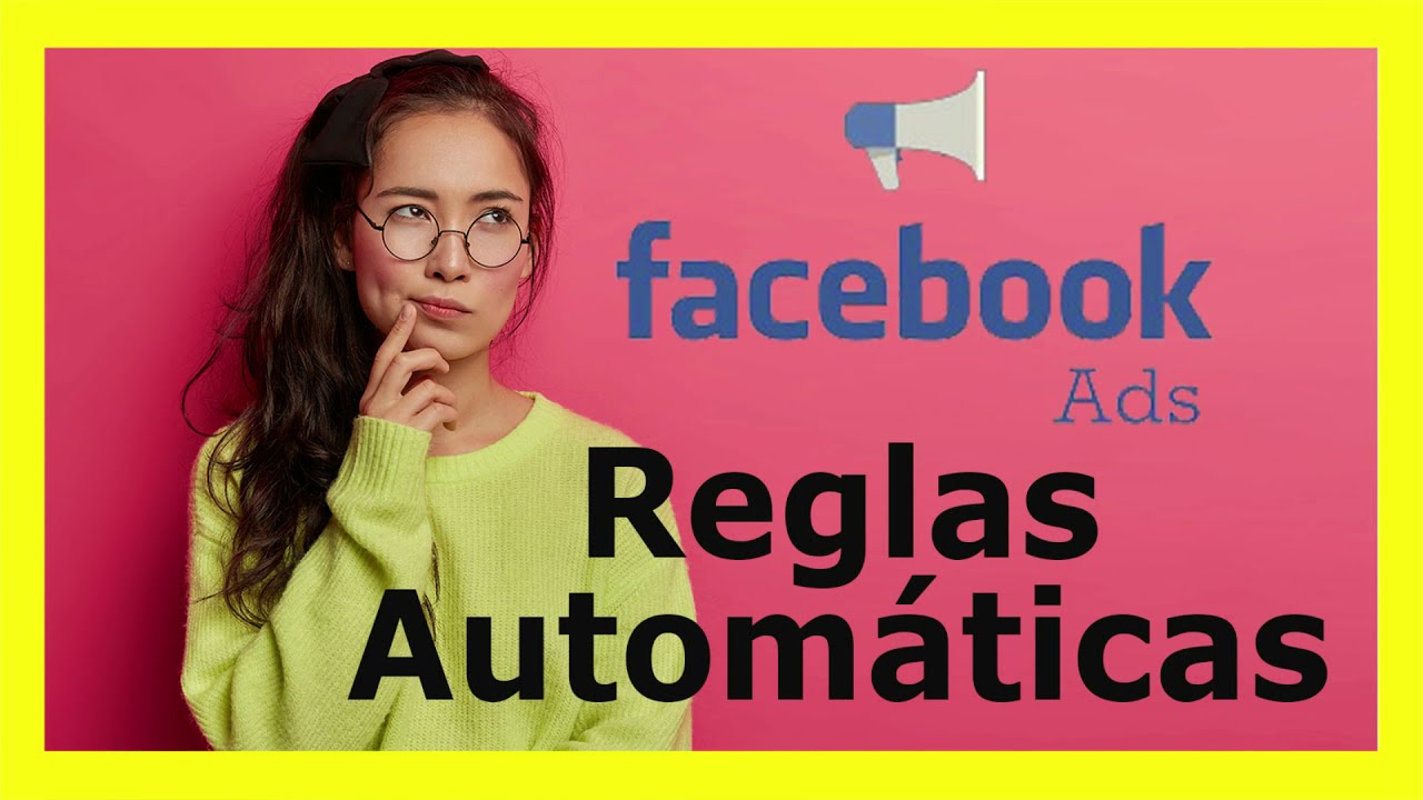 🎯 ¿Para qué sirven las REGLAS automáticas de FACEBOOK ADS? [Explicación Paso a Paso] 🔥