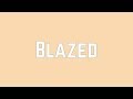 Miniature de la vidéo de la chanson Blazed