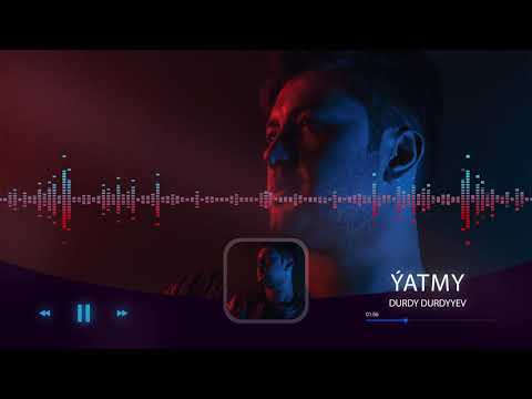 DURDY DURDYYEV - Yatmy (Official Music)