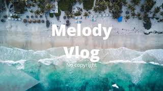 DRONE | Soft Background Music (Melody Vlog No copyright) screenshot 1