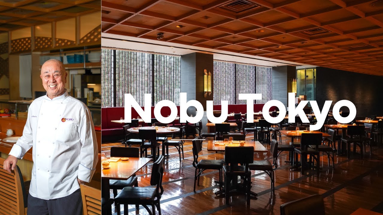 Nobu Tokyo: A Legacy of Innovation & Culinary Excellence - YouTube