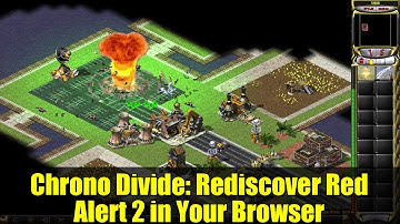 Chrono Divide: Rediscover Red Alert 2 in Your Browser