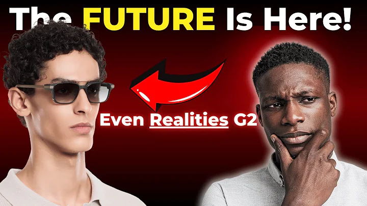 Even realities G2 Smart Glasses Review – Are the Even realities G2 the Best Smart Glasses of 2025?