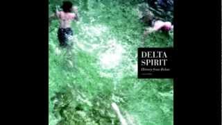 Delta Spirit - Scarecrow