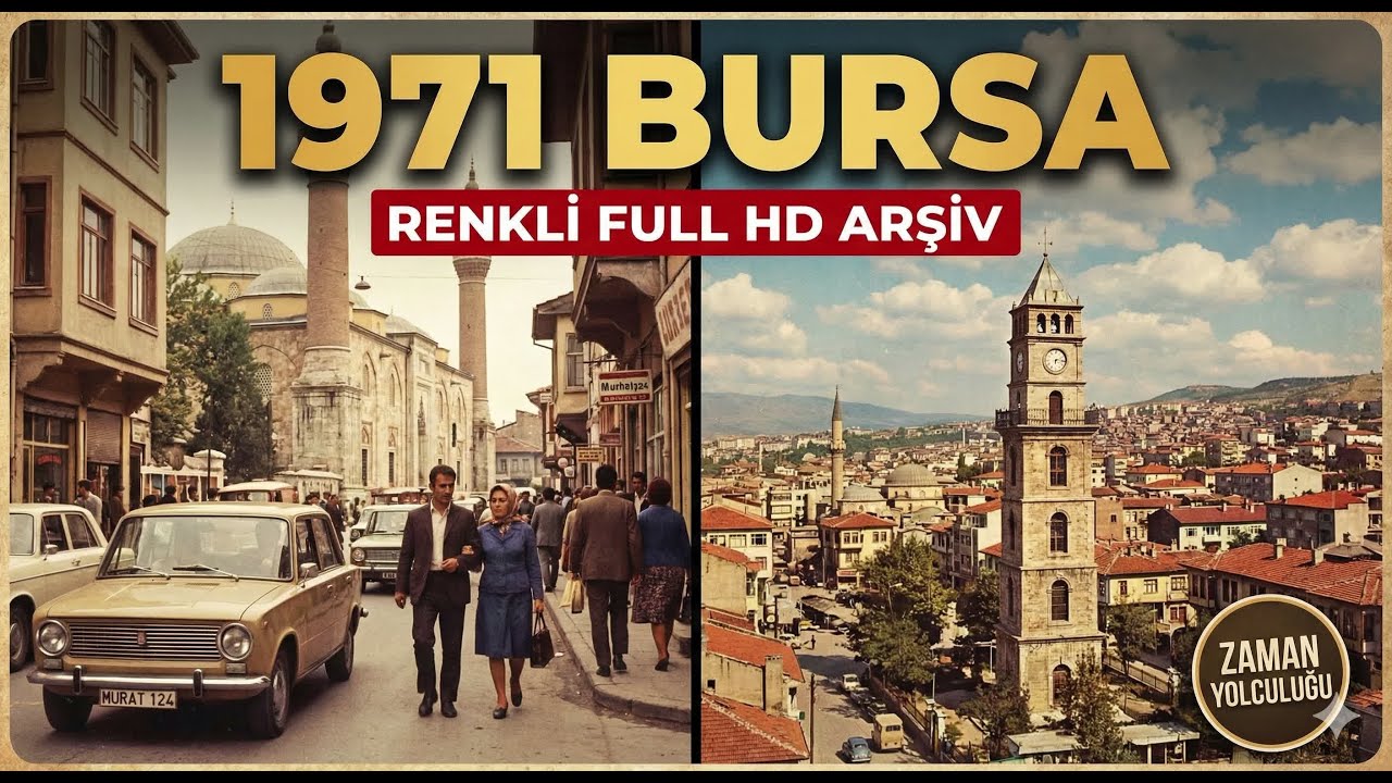 Zaman Tünelinde Yolculuk: 1971 Yılında Bursa (İnanılmaz Netlikte Renkli Görüntüler)