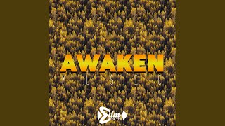 Awaken