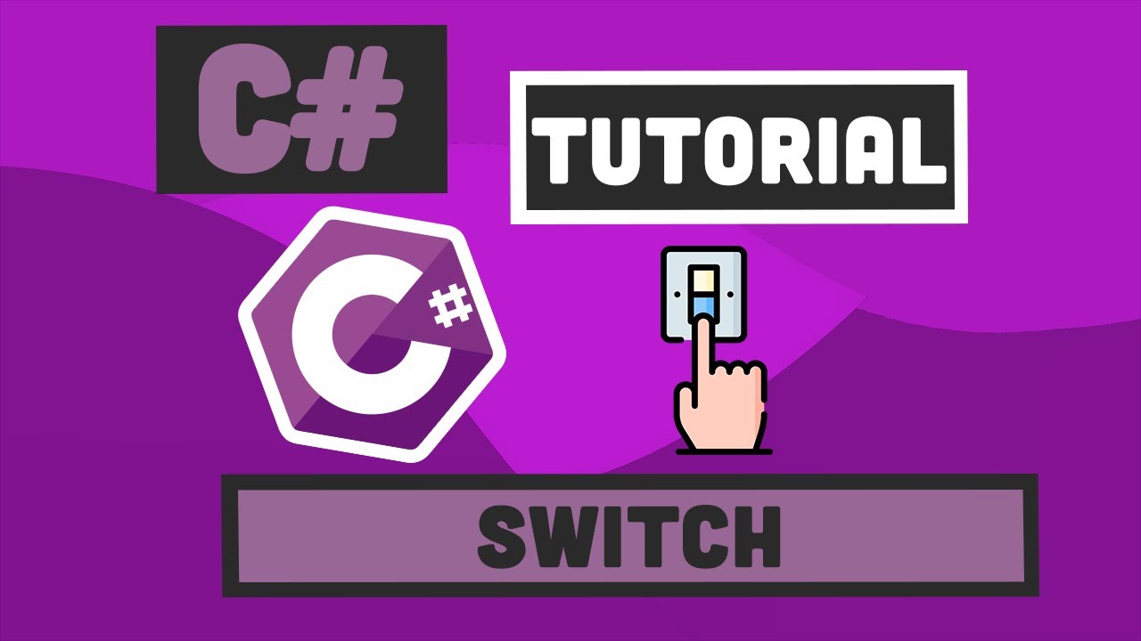C# Tutorial #16 ITA Switch