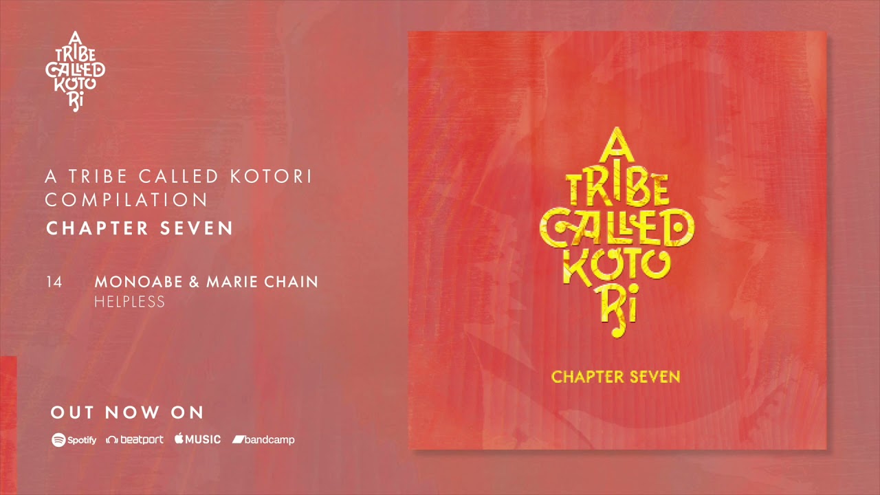 MonoAbe \u0026 Marie Chain - Helpless [A Tribe Called Kotori]