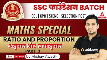 SSC Exams 2023 | Mathematics by Akshay Awasthi | Ratio and Proportion Tricks | Part 3