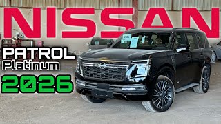مختصر الفخم و الأنيق - نيسان باترول بلاتينيوم 2026 😻