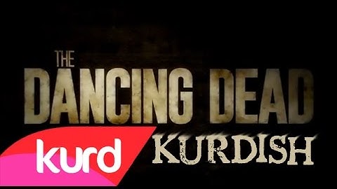 The Dancing Dead - Danial Cloud Campos - Kurdish - Full HD