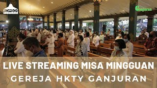 Misa Mingguan Gereja HKTY Ganjuran, Sabtu 17 Juli 2021 (Bahasa Indonesia)