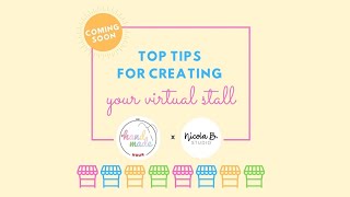 Virtual Stall Tips and Canva Basics Tutorial