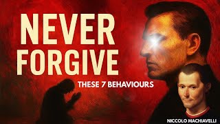 "NEVER Forgive These 7 Toxic Behaviors – Even If You Love Them | Brutal Truths for the Ruthless MinD