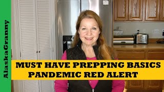 Must Have Prepping Basics - Pandemic 2021 - What To Stockpile Now