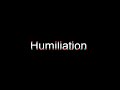 Humiliation s7fake by me