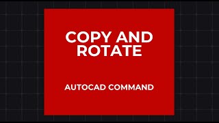 Copy and Rotate - CCcadTools | AutoCAD
