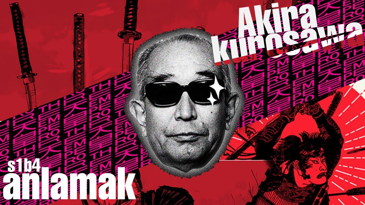 ANLAMAK - Akira kurosawa - S1B4