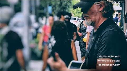 Matthew Bennett - Where We Belong