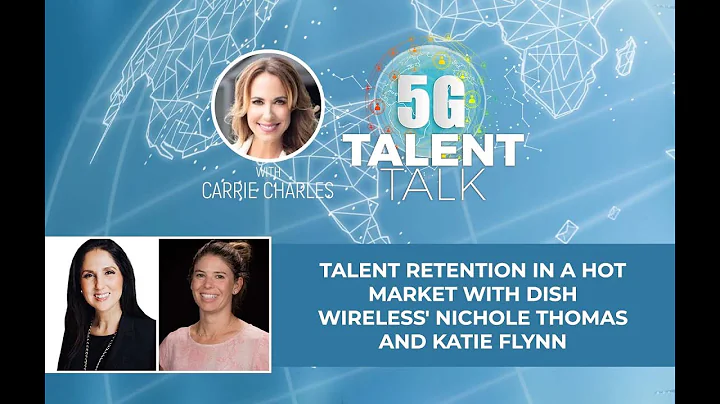Talent Retention In A Hot Market With DISH Wireles...