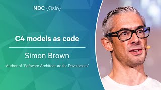 C4 models as code  Simon Brown  NDC Oslo 2023