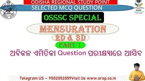 | OSSSC SELECTED QUESTION | MENSURATION 2D & 3D | PART 1 | ORSP |